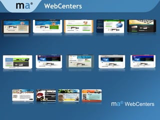 WebCenters m a ®  WebCenters m a ® 