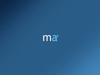 m a ® 