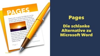 Pages 
Die schlanke 
Alternative zu 
Microsoft Word 
friolz.com 
 