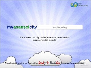 Search Anything

Let’s make our city online a website dedicated to
Asansol and its people.

A local search engine for Asansol by

www.myasansolcity.in

 