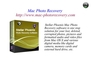 Mac Photo Recovery  http://www.mac-photorecovery.com ,[object Object]