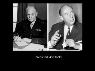 Predicted:	
  438	
  to	
  93	
  	
  
 