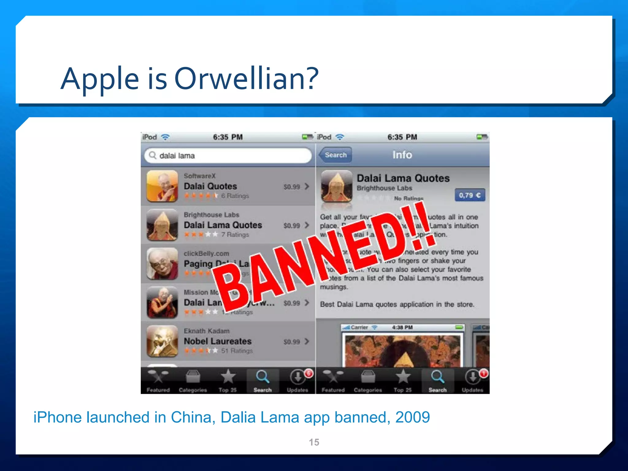 Apple is Orwellian? iPhone launched in China, Dalia Lama app banned, 2009 