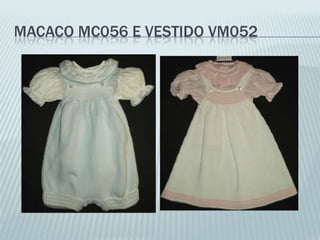 MACACO MC056 E VESTIDO VM052
 