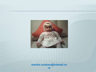 manita.cardoso@hotmail.co
            m
 