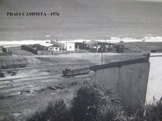 PRAIA CAMPISTA - 1976
 