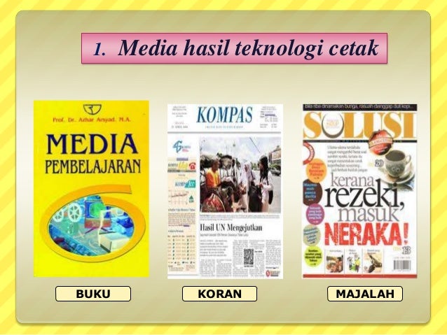 Macam macam alat media pembelajaran dan karakteristiknya Macam macam alat media pembelajaran dan karakteristiknya