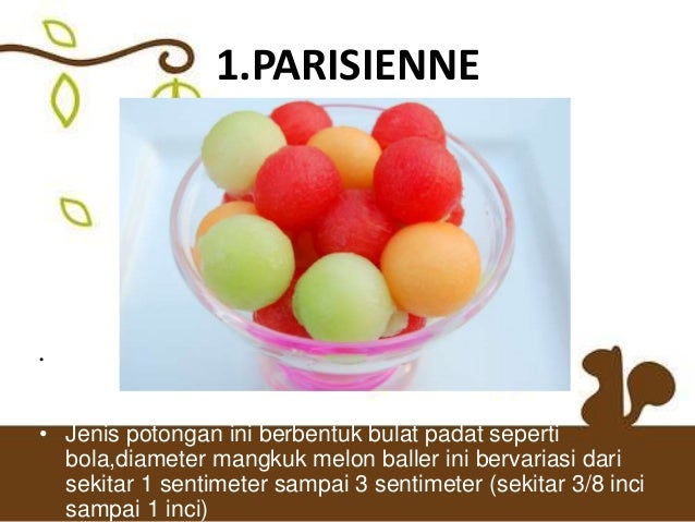 Macam macam jenis potongan buah / cutting vegetable and fruit Macam macam jenis potongan buah / cutting vegetable and fruit