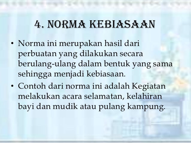 Macam macam norma dalam masyarakat Macam macam norma dalam masyarakat
