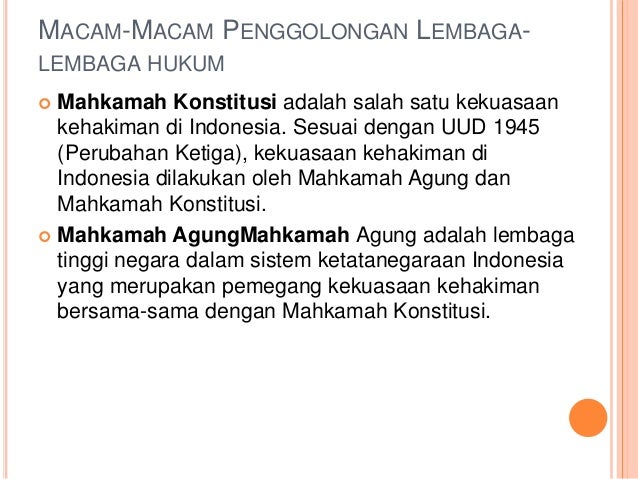 Macam macam penggolongan hukum dan lembaga hukum