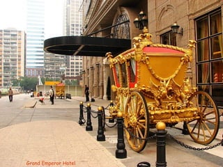 Grand Emperor Hotel
 