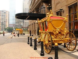 Hôtel Grand Empereur
 