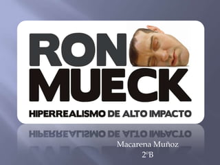 Macarena Muñoz
      2ºB
 