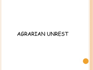 AGRARIAN UNREST 