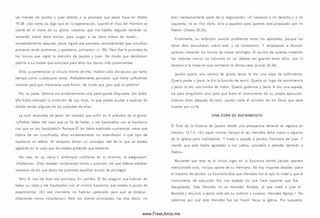 las mentes de Jacobo y Juan debido a la promesa que Jesús hace en Mateo
19.28: «D e cierto os digo que en la regeneración, cuando el Hijo del Hom bre se
siente en el trono de su gloria, vosotros que me habéis seguido tam bién os
sentaréis sobre doce tronos, para juzgar a las doce tribus de Israel».
Inmediatamente después, Jesús siguió esa promesa recordándoles que «m uchos
prim eros serán postreros, y postreros, prim eros» (v. 30). Pero fue la prom esa de
los tronos que captó la atención de Jacobo y Juan. De modo que decidieron
pedirle a su madre que solicitara para ellos los tronos más prom inentes.
Ellos ya pertenecían al círculo íntimo de tres. Habían sido discípulos por tanto
tiempo com o cualesquier otros. Probablemente pensaron que había suficientes
razones para que merecieran este honor, de modo que ¿por qué no pedirlo?
Por su parte, Salomé era evidentemente una participante dispuesta. Sin duda,
ella había alentado la am bición de sus hijos, lo que puede ayudar a explicar de
dónde venían algunas de las actitudes de ellos.
La sutil respuesta de Jesús les recordó que sufrir es el preludio de la gloria:
«¿Podéis beber del vaso que yo he de beber, y ser bautizados con el bautism o
con que yo soy bautizado?» Aunque Él les había explicado num erosas veces que
habría de ser crucificado, ellos evidentemente no entendieron a qué tipo de
bautism o se refería. Ni tam poco tenían un concepto real de lo que se estaba
agitando en la copa que les estaba pidiendo que bebieran.
Por eso, en su necia y am biciosa confianza en s í m ism os, le aseguraron:
«Podem os». Ellos estaban reclam ando honra y posición, así que todavía estaban
ansiosos de oír que Jesús les prometía aquellos tronos de privilegio.
Pero Él nos les hizo esa promesa. En cam bio, Él les aseguró que habrían de
beber su copa y ser bautizados con el m ism o bautismo que estaba a punto de
experimentar. (En ese momento no habrían apreciado para qué se estaban
ofreciendo com o voluntarios.) Pero los tronos principales, les dijo Jesús, no
eran necesariamente parte de la negociación. « E l sentaros a mi derecha y a mi
izquierda, no es mío darlo, sino a aquellos para quienes está preparado por mi
Padre» (Mateo 20.23).
Finalmente, su am bición suscitó problemas entre los apóstoles, porque los
otros diez escucharon sobre esto y se molestaron. Y empezaron a discutir
quienes merecían los tronos de mayor privilegio. El asunto de quienes merecían
los mejores tronos se convirtió en un debate tan grande entre ellos, que lo
llevaron a la mesa en que com ieron la última cena (Lucas 22.24).
Jacobo quería una corona de gloria; Jesús le dio una copa de sufrim iento.
Quería poder y Jesús le dio la función de servir. Quería un lugar de prominencia
y Jesús le dio una tum ba de mártir. Quería gobernar y Jesús le dio una espada,
no para em puñarla sino para que fuera el instrum ento de su propia ejecución.
Catorce años después de esto, Jacobo sería el prim ero de los Doce que sería
muerto por Su fe.
UNA COPA DE SUFRIM IENTO
El final de la historia de Jacobo desde una perspectiva terrenal se registra en
Hechos 12.1-3: «En aquel m ism o tiem po el rey Herodes echó mano a algunos
de la iglesia para m altratarles. Y mató a espada a Jacobo, hermano de Juan. Y
viendo que esto había agradado a los judíos, procedió a prender también a
Pedro».
Recuerde que este es el único lugar en la Escritura donde Jacobo aparece
m encionado solo, incluso aparte de su hermano. No hay mayores detalles sobre
el martirio de Jacobo. La Escritura dice que Herodes fue el que lo mató y que el
instrum ento de ejecución fue una espada (lo que hace suponer que fue
decapitado). Este Herodes no es Herodes Antipas, el que mató a Juan el
Bautista y enjuició a Jesús; este era su sobrino y sucesor, Herodes Agripa I. No
sabem os por qué este Herodes fue tan hostil hacia la iglesia. Por supuesto,
www.FreeLibros.me
 