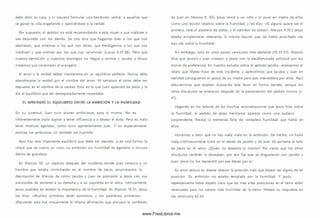 debe abrir su casa, y ni siquiera form ular una bendición verbal, a aquellos que
se ganan la vida engañando y oponiéndose a la verdad.
Por supuesto, el apóstol no está recomendando a esta m ujer a que maltrate o
sea descortés con los demás. Se nos dice que hagamos bien a los que nos
aborrecen, que am emos a los que nos odian, que bendigamos a los que nos
m aldicen y que oremos por los que nos calum nian (Lucas 6.27-28). Pero que
nuestra bendición a nuestros enemigos no llegue a animar y ayudar a falsos
m aestros que corrom pen el evangelio.
El amor y la verdad deben mantenerse en un equilibrio perfecto. Nunca debe
abandonarse la verdad por el nombre del amor. Ni tampoco el amor debe ser
depuesto en el nombre de la verdad. Esto es lo que Juan aprendió de Jesús y le
dio el equilibrio que tan desesperadam ente necesitaba.
ÉL APRENDIÓ EL EQUILIBRIO ENTRE LA AMBICIÓN Y LA HUMILDAD
En su juventud, Juan tuvo planes am biciosos para sí m ism o. No es
inherentemente m alo aspirar a tener influencia o a desear el éxito. Pero es malo
tener m otivos egoístas, como tuvo aparentemente Juan. Y es especialmente
erróneo ser am bicioso sin tam bién ser hum ilde.
Aquí hay otro importante equilibrio que debe ser atacado, o de otra form a, la
virtud que se vuelve un vicio . La am bición sin humildad es egoísmo o incluso
delirio de grandeza.
En M arcos 10, un capitulo después del incidente donde Juan censura a un
hombre que estaba m inistrando en el nom bre de Jesús, encontramos la
descripción de Marcos de cóm o Jacobo y Juan se acercaron a Jesús con sus
solicitudes de sentarse a su derecha y a su izquierda en el reino. Irónicam ente,
Jesús acababa de reiterar la im portancia de la hum ildad. En M arcos 10.31, Jesús
les dice: «M uchos prim eros serán postreros, y los postreros, prim eros».
(Recuerde: esta fue virtualmente la m ism a afirmación que provocó la confesión
de Juan en Marcos 9. Allí, Jesús tom ó a un niño y lo puso en medio de ellos
como una lección objetiva sobre la hum ildad, y les dijo: «Si alguno quiere ser el
primero, será el postrero de todos, y el servidor de todos». Marcos 9.35.) Jesús
estaba sim plemente reiterando la m ism a lección que les había ense-ñado vez
tras vez sobre la hum ildad.
Sin embargo, solo en unos pocos versículos m ás adelante (10.35-37), M arcos
dice que Jacobo y Juan vinieron a Jesús con la desafortunada solicitud por los
tronos de preferencia. En nuestro estudio sobre el apóstol Jacobo, analizam os el
relato que Mateo hace de este incidente, y aprendimos que Jacobo y Juan en
realidad consiguieron el apoyo de su madre para que intercediera por ellos. Aquí
descubrim os que estaban buscando este favor en form a secreta, porque los
otros discípulos se enteraron después de la presentación del pedido m ism o (v.
41).
Llegando en los talones de las m uchas am onestaciones que Jesús hizo sobre
la hum ildad, el pedido de estos herm anos aparece com o una audacia
sorprendente. Revela la tremenda falta de verdadera humildad que había en
ellos.
Volvemos a decir que no hay nada malo en la am bición. De hecho, no hubo
nada intrínsecam ente m alo en el deseo de Jacobo y de Juan de sentarse al lado
de Jesús en el reino. ¿Quién no desearía lo m ism o? Por cierto que los otros
discípulos tam bién lo deseaban, por eso fue que se disgustaron con Jacobo y
Juan. Jesús no los reprendió por ese deseo por sí.
Su error estuvo en desear obtener la posición m ás que desear ser dignos de tal
posición. Su am bición no estaba templada por la hum ildad. Y Jesús
repetidamente había dejado claro que las más altas posiciones en el reino están
reservadas para los santos más hum ildes de la tierra. Nótese su respuesta en
los versículos 42-45:
www.FreeLibros.me
 