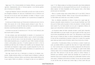 Según Juan 11.16, a Tom ás tam bién se le llam aba «D ídim o», que quiere decir
«gem elo». Aparentemente, tenía un herm ano gemelo o una hermana gemela,
pero la Escritura no lo identifica.
Al igual que Natanael, Tom ás es mencionado una sola vez en cada uno de los
tres Evangelios sinópticos. En cada caso, sim plem ente se da su nom bre en una
lista junto con los de los otros once apóstoles. Ni Mateo, ni Marcos ni Lucas
dan detalles sobre él. Todo lo que sabem os nos lo proporciona el Evangelio de
Juan.
Es obvio por el relato de Juan que Tom ás tenía la tendencia de solo m irar los
lados más oscuros de la vida. Siempre parecía anticipar lo peor. Pero no
obstante su pesim ism o, a través del relato que hace Juan es posible ver algunos
elementos m aravillosam ente redim idos de su carácter.
La prim era vez que Juan lo menciona es en 11.16. Es un solo versículo, pero
dice m ucho sobre su carácter.
En este contexto, Juan está describiendo el preludio a la resurrección de
Lázaro. Jesús había salido de Jerusalén debido a que su vida allí corría peligro,
así es que «se fue de nuevo al otro lado del Jordán, al lugar donde primero
había estado bautizando Juan; y se quedó allí» (Juan 10.40). Grandes m ultitudes
vinieron a oírlo predicar. Juan dice: «Y m uchos creyeron en él allí» (v. 42). Es
probable que este haya sido el tiempo m ás fructífero que los discípulos hayan
visto desde que empezaron a seguir a Jesús. La gente respondía muy bien. Las
alm as se convertían. Y Jesús pudo m inistrar libremente sin la oposición de los
gobernantes religiosos de Jerusalén.
Pero algo ocurrió que vino a interrum pir su tiem po en el desierto. Juan
escribe: «Estaba entonces enfermo uno llam ado Lázaro, de Betania, la aldea de
M aría y de Marta su herm ana. (M aría, cuyo herm ano Lázaro estaba enfermo, fue
la que ungió al Señor con perfume, y le enjugó los pies con sus cabellos.)»
(Juan 11.1-2). Betania estaba en las afueras de Jerusalén. Jesús había establecido
una relación estrecha con esta pequeña fam ilia que vivía allí. Los amaba con un
afecto especial. Se había hospedado con ellos algunas veces y ellos habían
provisto para sus necesidades.
Ahora, su querido amigo Lázaro estaba enfermo por lo que María y Marta le
enviaron un m ensaje, diciendo: «Señor, he aquí el que amas está enferm o» (v.
3). Ellas sabían que si Jesús iba a ver a Lázaro, lo sanaría.
Esto, no obstante, presentaba un dilem a. Si Jesús iba a aquel lugar tan
cercano a Jerusalén, estaría entrando en la zona de peor hostilidad. Juan 10.39
dice que los líderes judíos buscaban la forma de arrestarlo. Ya habían decidido
darle muerte. Él ya los había eludido una vez, pero si regresaba a Betania, de
seguro que lo descubrirían y tratarían de apresarlo de nuevo.
Los discípulos deben de haber suspirado aliviados cuando Jesús respondió:
«Esta enfermedad no es para muerte, sino para la gloria de D ios, para que el
H ijo de Dios sea glorificado por ella» (Juan 11.4). Obviam ente, lo que Él quería
decir era que la muerte de Lázaro no sería el resultado fn a l de su enfermedad.
El Hijo de Dios se glorificaría al levantar a Lázaro de la muerte. Por supuesto,
Jesús sabía que Lázaro m oriría. De hecho, sabía la hora m ism a de su muerte.
Juan escribe: «Y amaba Jesús a Marta, a su herm ana y a Lázaro. Cuando oyó,
pues, que estaba enfermo, se quedó dos días m ás en el lugar donde estaba»
(vv. 5-6). A prim era vista, esa parece una extraña yuxtaposición de afirm aciones:
Jesús amaba a Lázaro y a su fam ilia, sin embargo se quedó donde estaba
mientras Lázaro m oría. Se retrasaba deliberadamente para darle a Lázaro tiempo
para m orir. Pero este fue un acto de am or, porque en última instancia, la
bendición que recibieron cuando Lázaro fue levantado de la muerte fue una
bendición mayor que si hubiese sido sanado de su enferm edad. Glorificó mucho
m ás a Jesús, y fortaleció la fe de ellos en el Señor. Fue por eso que Jesús esperó
un par de días m ás, de manera que cuando llegó, ya hacía cuatro días que
www.FreeLibros.me
 