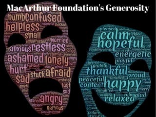MacArthur Foundation's Generosity
 
