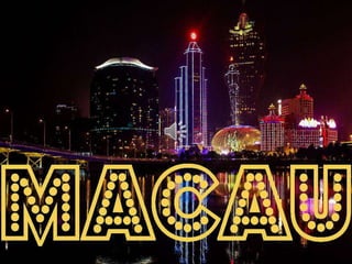 Macau in China
