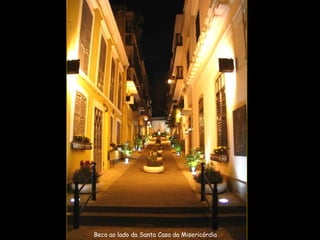 Beco ao lado da Santa Casa da Misericórdia  