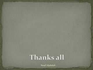 Nouf Aljahdali ..
 