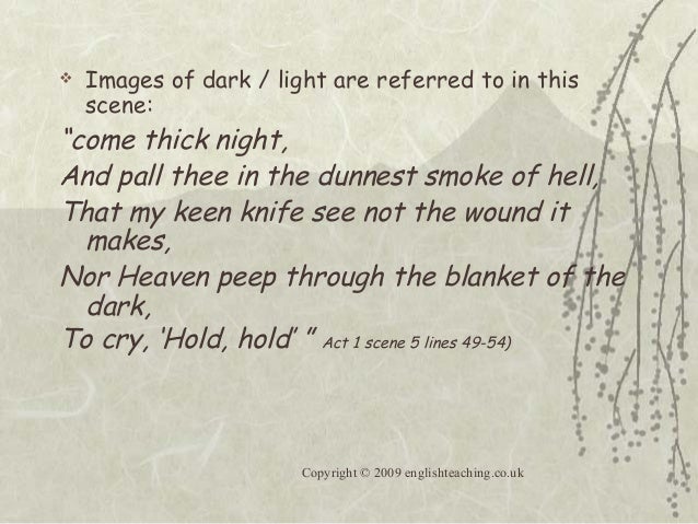 light and darkness in macbeth Read full text and annotations on macbeth act v - scene i notice how lady macbeth's fear of darkness contrasts with considering that light and dark often. light and darkness in macbeth Read full text and annotations on macbeth act v - scene i notice how lady macbeth's fear of darkness contrasts with considering that light and dark often.