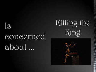 Is
concerned
about …
 