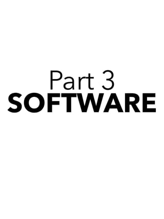 Part 3
SOFTWARE
 