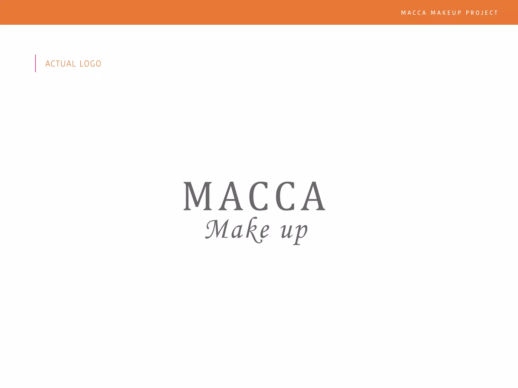Macca Makeup -Design & Proposal | PPT | Free Download