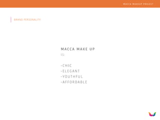 Macca Makeup -Design & Proposal | PPT | Free Download