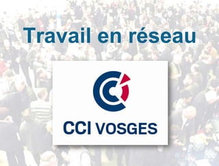 Travail en réseau
 