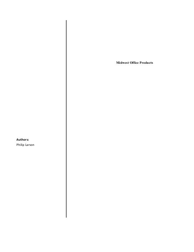 midwest office products case Midwest office products 1based on the interviews and data in the case, we calculated the following information(1)the cost of processing cartons through the facility: personnel expense (warehouse, truck drivers)2,570,000 ¡Ðcompensation for truck drivers ( 250,000) warehouse personnel expense $2,020,000 ¡Ïwarehouse expenses (excluding. midwest office products case Midwest office products 1based on the interviews and data in the case, we calculated the following information(1)the cost of processing cartons through the facility: personnel expense (warehouse, truck drivers)2,570,000 ¡Ðcompensation for truck drivers ( 250,000) warehouse personnel expense $2,020,000 ¡Ïwarehouse expenses (excluding.