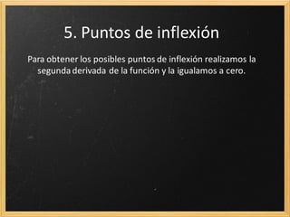 5. Puntos de inflexión

 