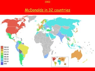1983McDonalds in 32 countries