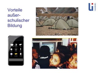 Vorteile außer-schulischer Bildung 