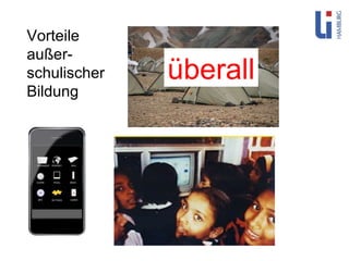 Vorteile außer-schulischer Bildung überall 