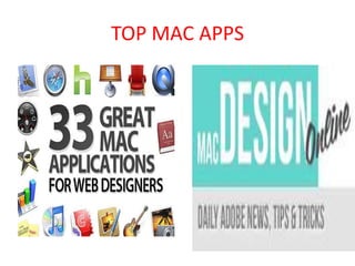 TOP MAC APPS
 