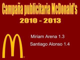 Miriam Arena 1.3
Santiago Alonso 1.4

 
