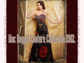 Mac duggal couture collection 2012