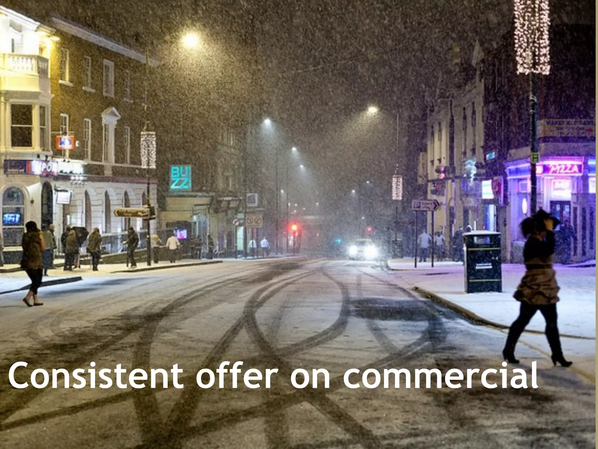 Consistent offer on commercial
 