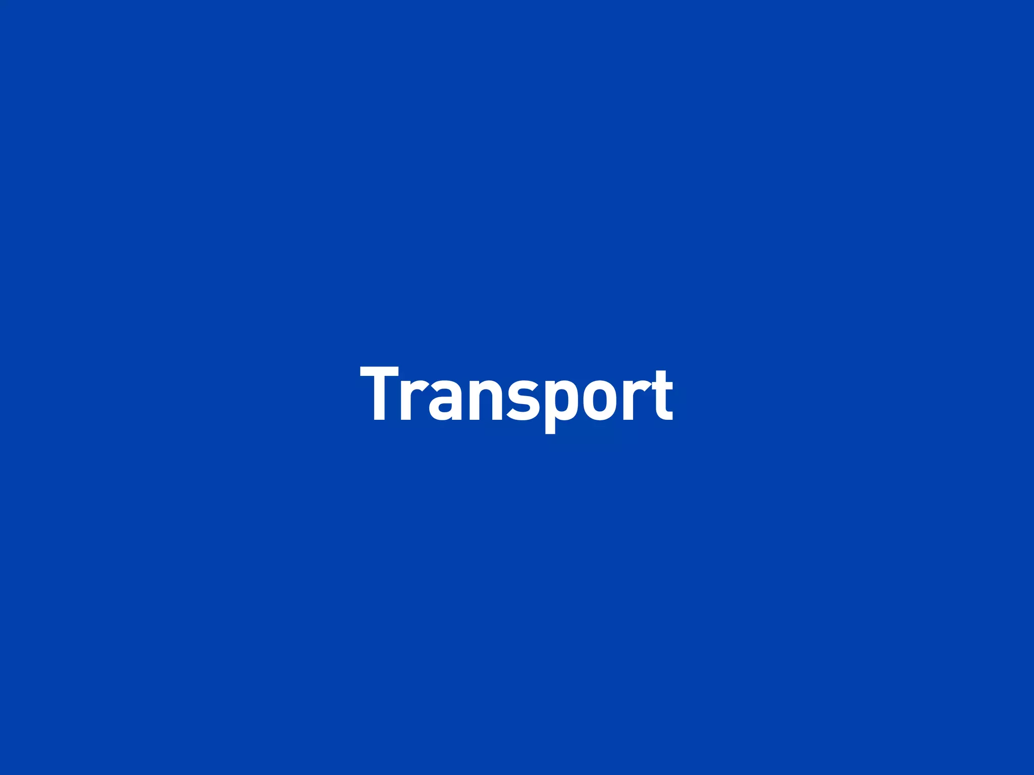Transport
 