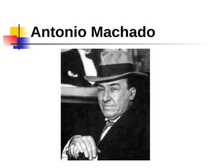 Antonio Machado 