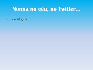O segredodamacarronadaEm outras palavras o Twitter da @nairbello apela para: InteratividadeO segredodamacarronada