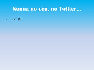 O segredodamacarronadaEm outras palavras o Twitter da @nairbello apela para: Interatividade
