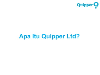 Apa itu Quipper Ltd?
 