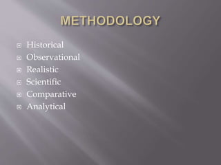  Historical
 Observational
 Realistic
 Scientific
 Comparative
 Analytical
 