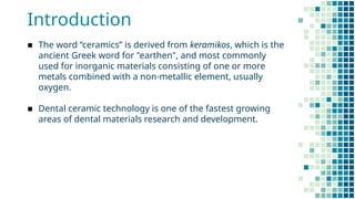 Recent advances in dental ceramic -machinable ceramics.pptx