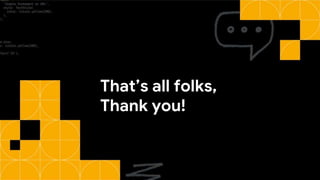 That’s all folks,
Thank you!
 