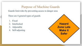 Machine Guarding Examples For Powerpoint Machine-Guarding-PowerPoint-Presintation.pptx