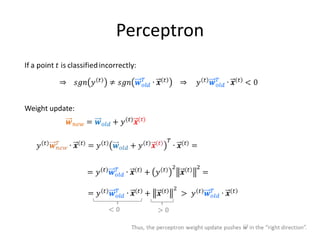 Two Linear Models
The features of an object have associated weights indicating their importance.

Signal:


          Perceptron                               Linear regression




                                                                                 66
 